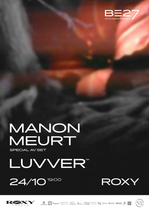Manon Meurt (AV set) and Luvver take over ROXY's birthday on Thursday